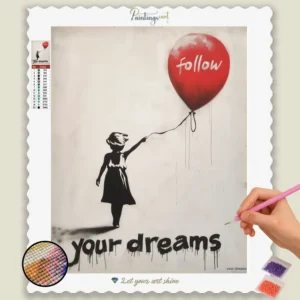 Diamond Paintings and Paint by Numbers 22 Follow Your Dreams