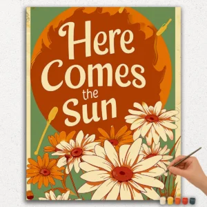 Here comes the Sun - Paint By Numbers