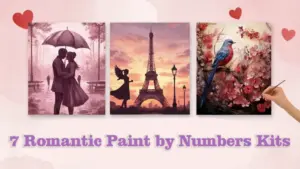 Diamond Paintings and Paint by Numbers 80 7 Romantic Paint by Numbers Kits